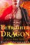 [Lick of Fire 01] • Betrothed to the Dragon